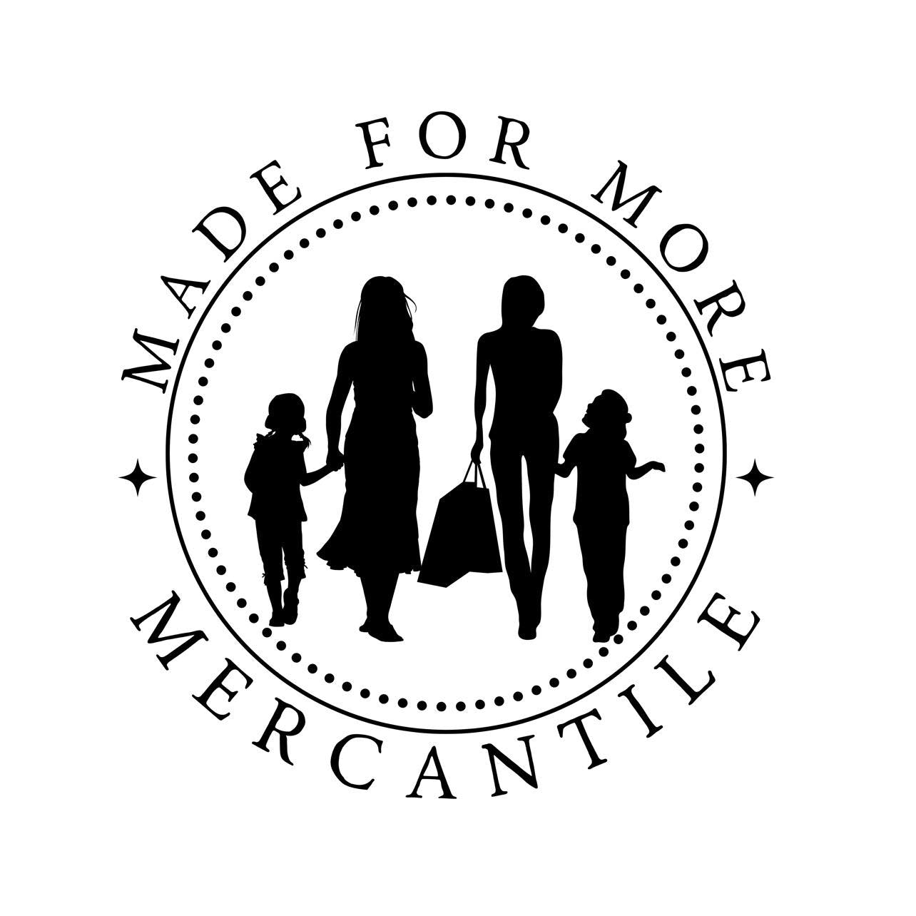 Made for More Mercantile